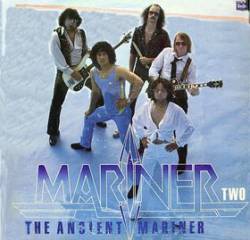Mariner : Two - The Ancient Mariner